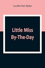 Little Miss By-The-Day 