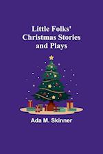 Little Folks' Christmas Stories and Plays 
