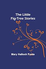 The Little Fig-tree Stories 