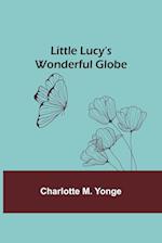 Little Lucy's Wonderful Globe 