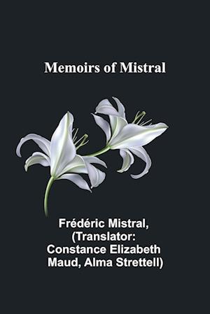 Memoirs of Mistral