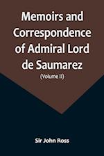 Memoirs and Correspondence of Admiral Lord de Saumarez (Volume II) 
