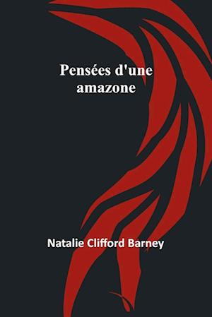 Pensées d'une amazone