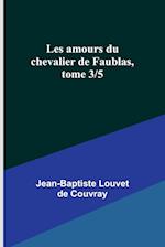 Les amours du chevalier de Faublas, tome 3/5