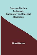 Notes on the New Testament, Explanatory and Practical