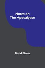 Notes on the Apocalypse 