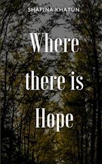 Where there is Hope 