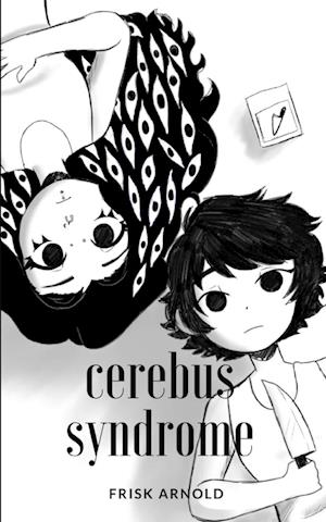 cerebus syndrome