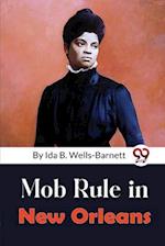 Mob Rule in New Orleans 