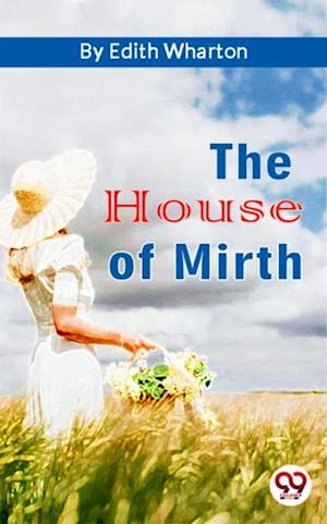 House of Mirth