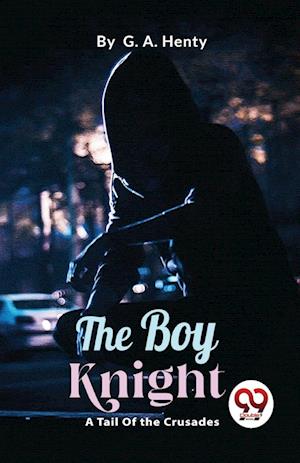 The Boy Knight