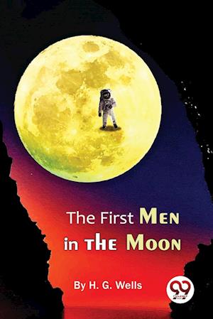 The First Men In The Moon