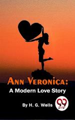 Ann Veronica: A Modern Love Story