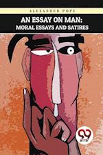An Essay on Man; Moral Essays and Satires 