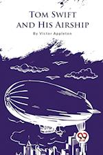 Tom Swift And His Airship 