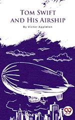 Tom Swift And His Airship