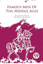 Famous Men Of The Middle Ages 