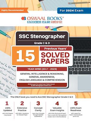 Oswaal SSC Stenographer Grade C & D 15 Year's Solved Papers | General Intelligence | General Awareness | Reasoning | Year-wise | 2017 - 2023 | For 2024 Exam