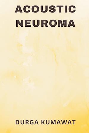 Acoustic Neuroma