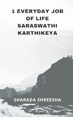 1 everyday job of life saraswathi karthikeya 