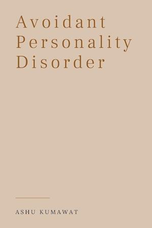 Avoidant Personality Disorder