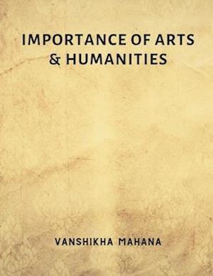 Importance of Arts & Humanities