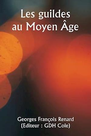 Les guildes au Moyen Âge