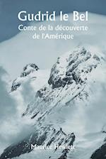 Gudrid le Bel  Conte de la découverte de l'Amérique