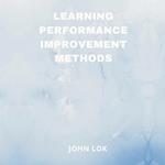 Learning Performance Improvement Methods 