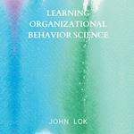 Learning Organizational Behavior Science 