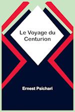 Le Voyage du Centurion 