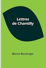 Lettres de Chantilly 