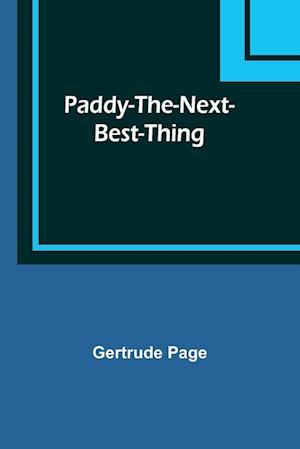 Paddy-The-Next-Best-Thing