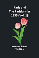 Paris and the Parisians in 1835 (Vol. 1) 