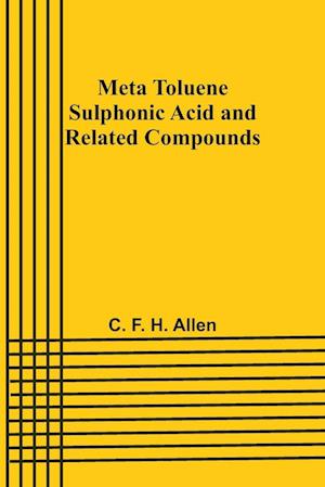 Meta Toluene Sulphonic Acid and Related Compounds