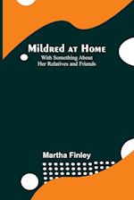 Mildred at Home