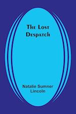 The Lost Despatch 