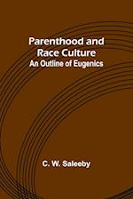 Parenthood and Race Culture