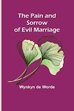 The Pain and Sorrow of Evil Marriage 