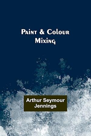 Paint & Colour Mixing