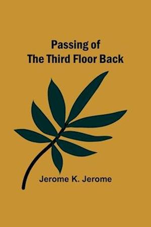 Passing of the Third Floor Back