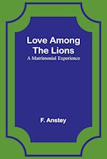 Love Among the Lions