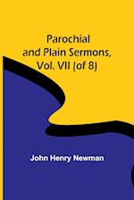 Parochial and Plain Sermons, Vol. VII (of 8) 