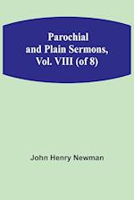 Parochial and Plain Sermons, Vol. VIII (of 8) 