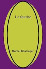 Le fourbe 