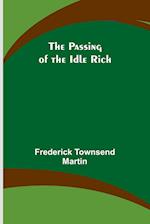 The Passing of the Idle Rich 