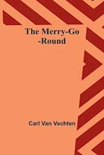 The Merry-Go-Round 