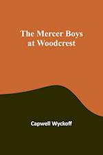 The Mercer Boys at Woodcrest 