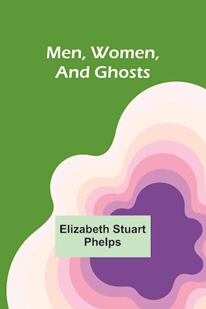 Men, Women, and Ghosts