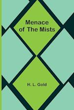 Menace of the Mists 